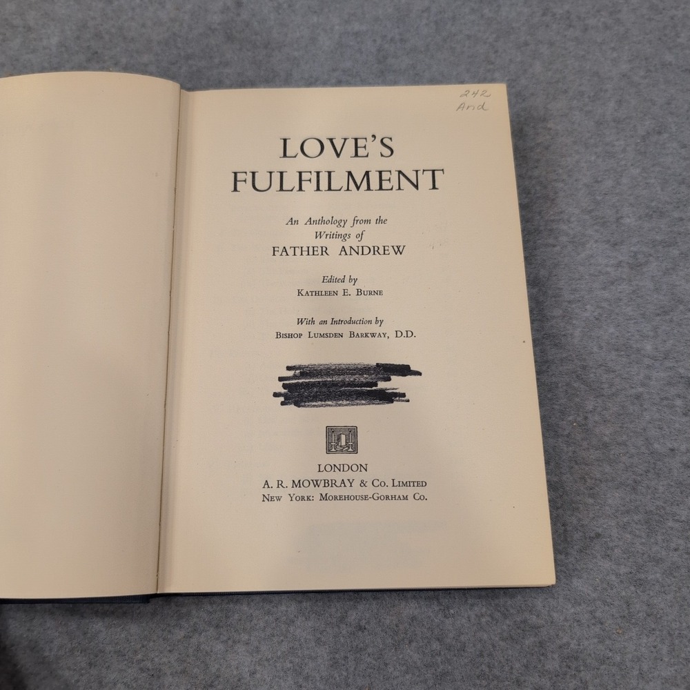 Loves‎ Fulfilment Father Andrew Anthology 1957 Mowbrays Hardcover Religion Book - Picture 4 of 6